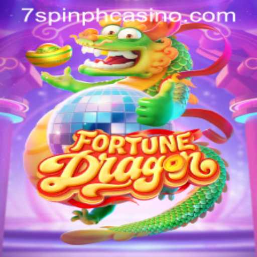 Explore the Exciting World of FortuneDragon at 7SPIN PH CASINO