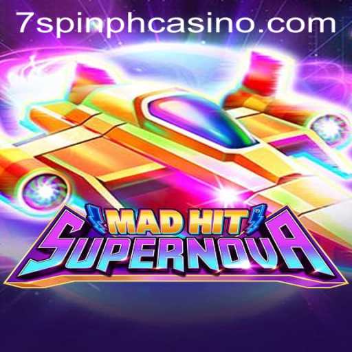 Dive into the Thrilling Universe of MadHitSupernova at 7SPIN PH CASINO