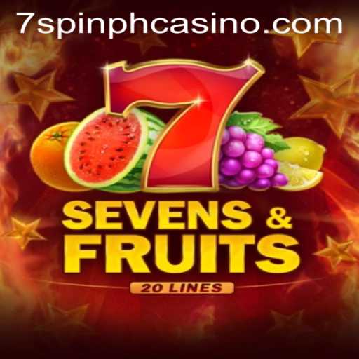 SevensFruits20 Thrills: Exploring the Features of 7SPIN PH CASINO's Newest Game